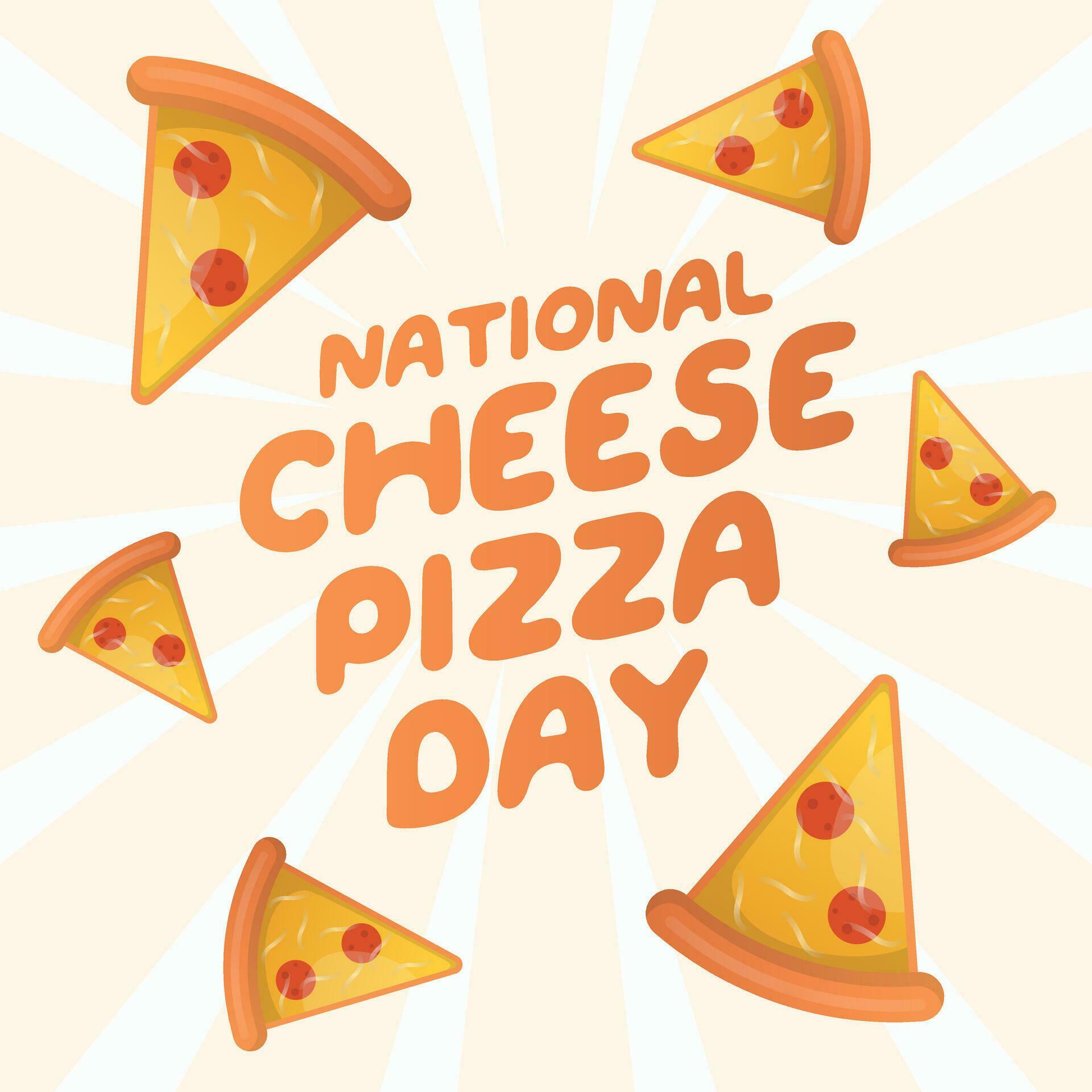 National Cheese Pizza Day design template good for greeting usage