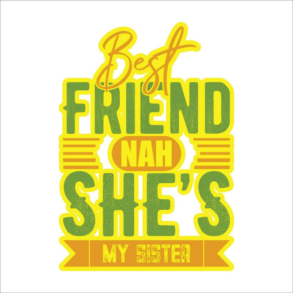 Beautiful, great and charming best friend quotes illustration and arts vector