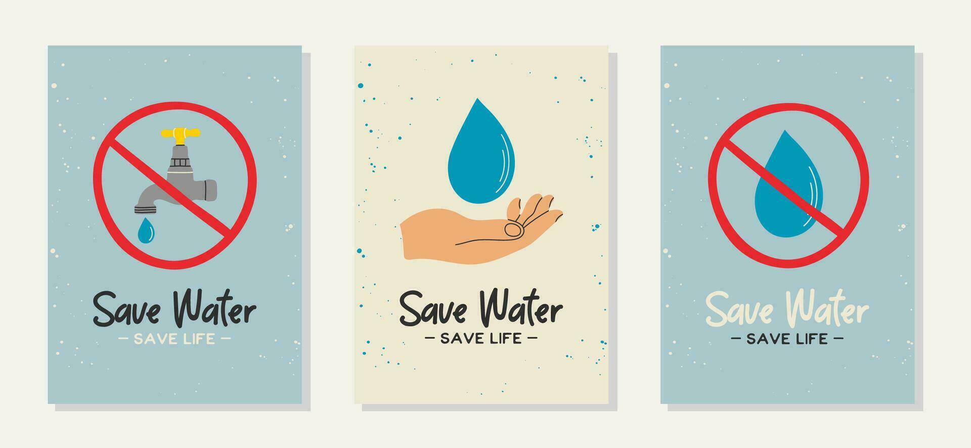 Set of 3 posters flat line modern style with phrases, quotes. Ecology motivation, save water, save life, do not waste. Hand drawn vector illustrations of human hand, drop, tap, prohibition sign.