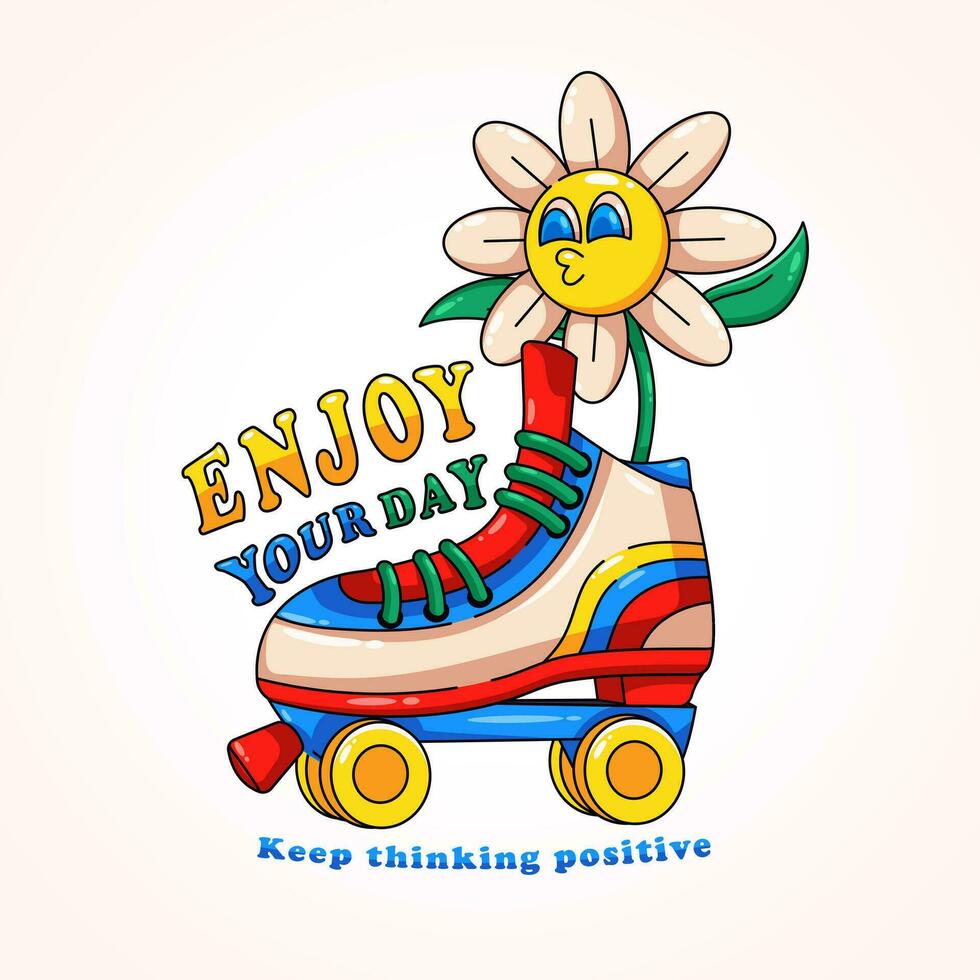 Enjoy your day, a flower illustration with roller skates. Retro vector, suitable for mascots, t-shirts, stickers and posters vector