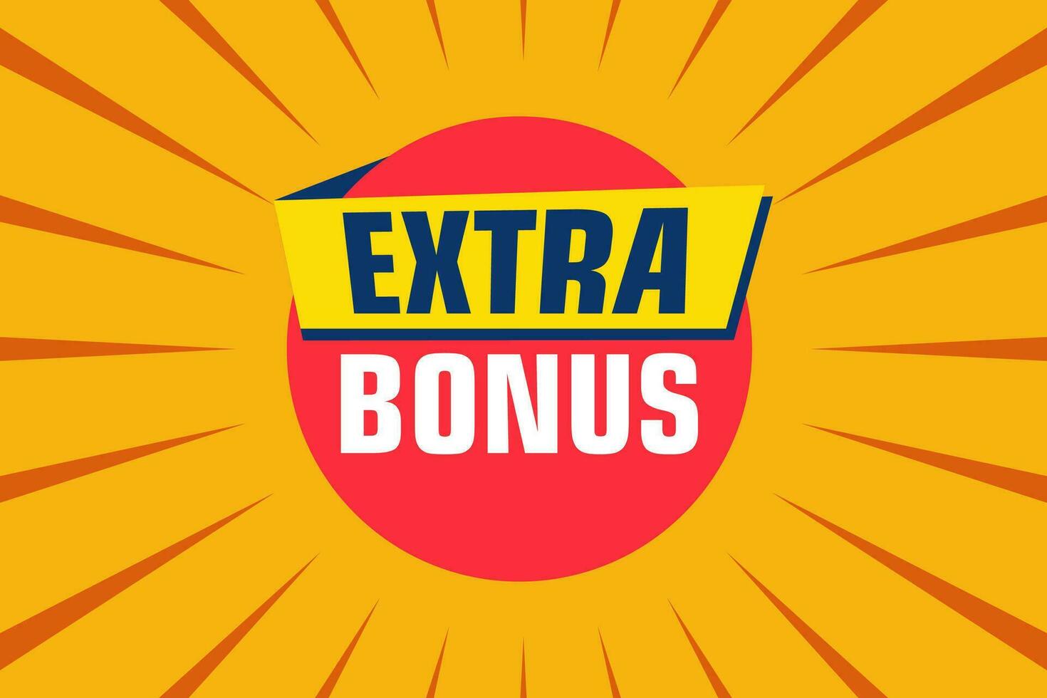 Extra Bonus labels banners design. Festive template can be used for invitation cards, flyers, posters. vector