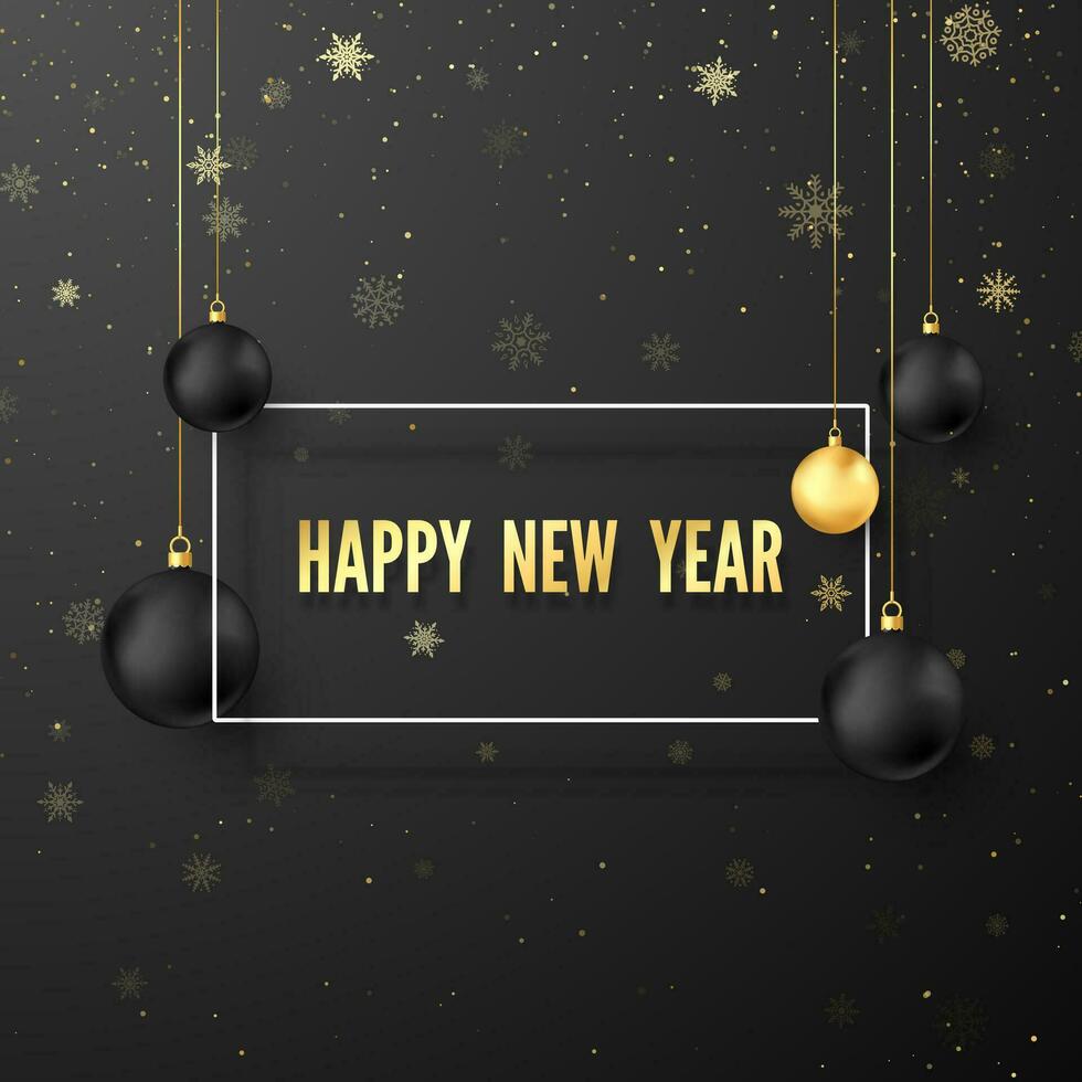 New Year Greeting Card. Golden text in white frame on dark background with Cristmas decoration black and gold balls. Vector illustration