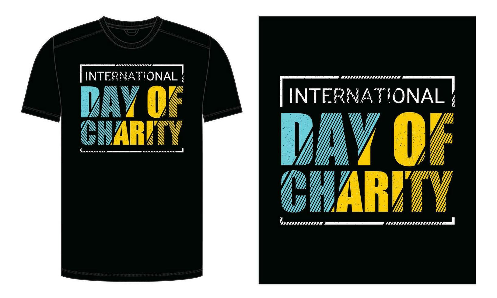 International Day of Charity Typography T-shirt, Banner, Label Vector Illustration, International Charity Day T-Shirt Design, Retro Vintage Tee Shirt