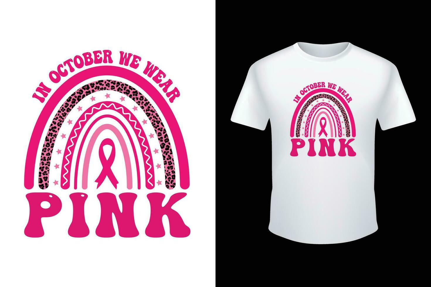 In October We Wear Pink Rainbow Breast Cancer Awareness T-Shirt vector