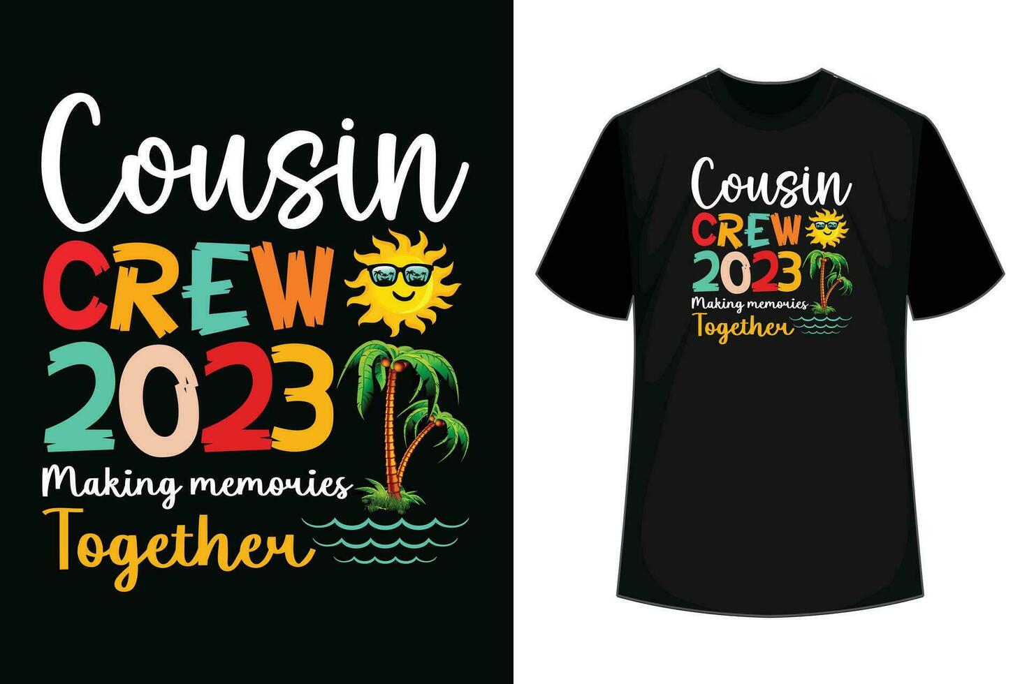 Cousin Crew 2023 Making Memories Together Family Summer T-Shirt vector