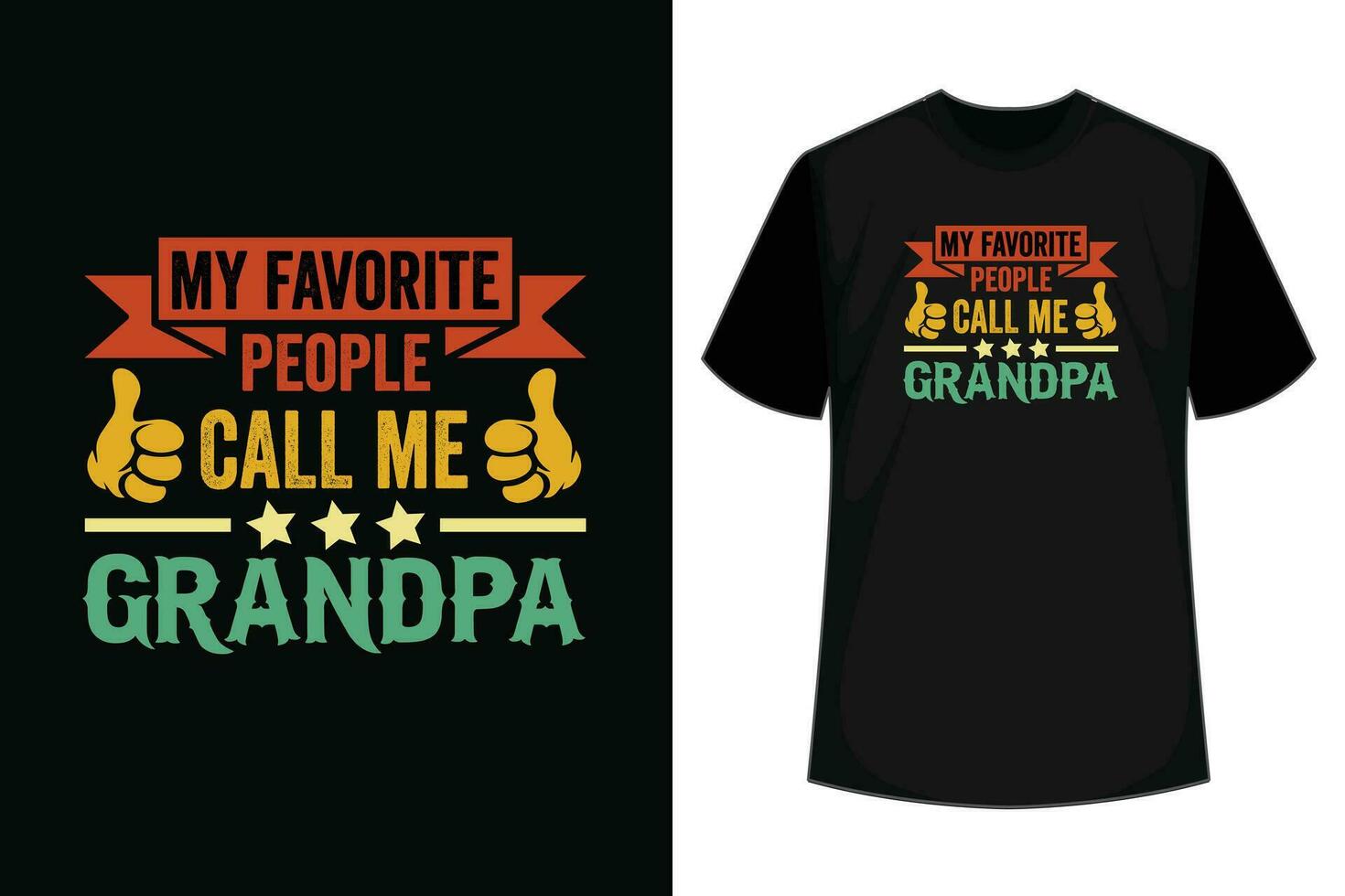 My Favorite People Call Me Grandpa T-Shirt Father's Day T-Shirt vector