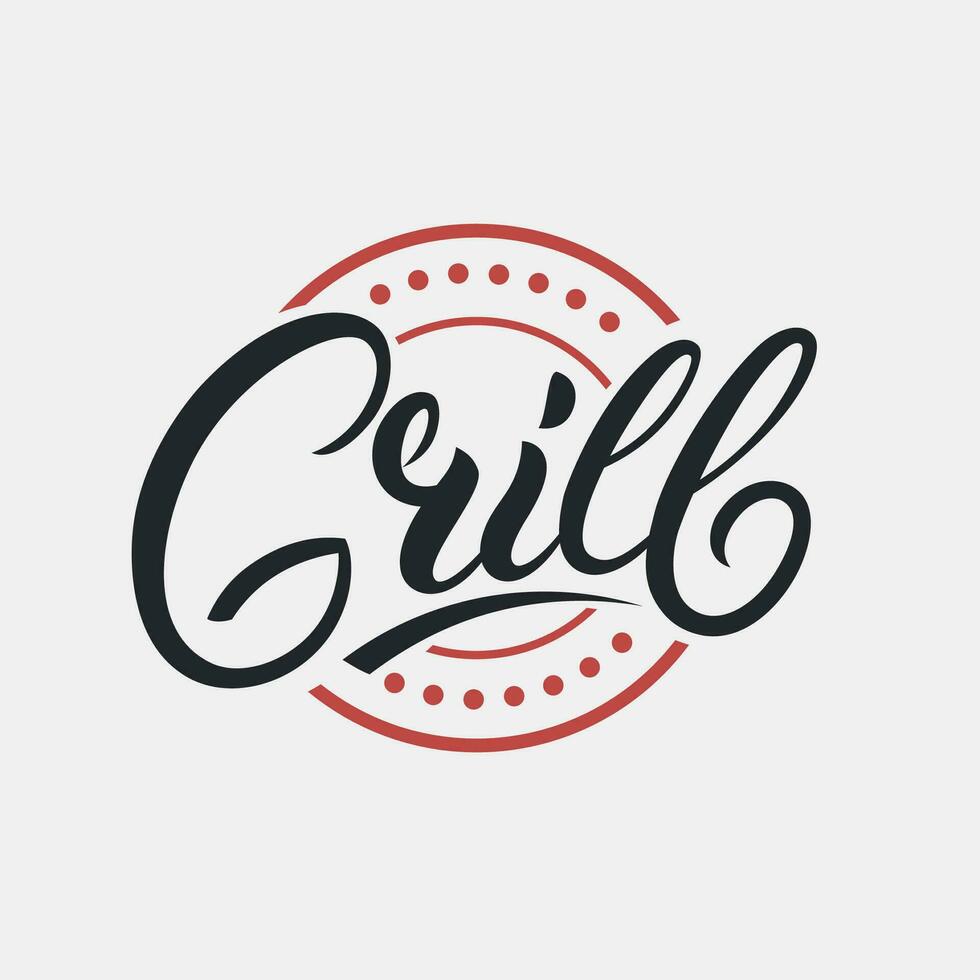 Grill hand written lettering logo, label, badge, sign, emblem for barbecue, grill restaurant, steak house, meat store. Modern brush calligraphy. Vintage retro style. Vector illustration.
