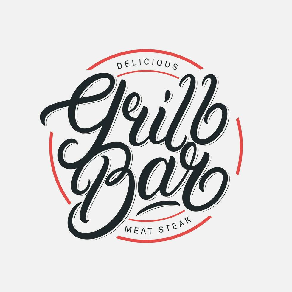 Grill Bar hand written lettering logo, label, badge, sign, emblem for barbecue, grill restaurant, steak house, meat store. Modern brush calligraphy. Vintage retro style. Vector illustration.