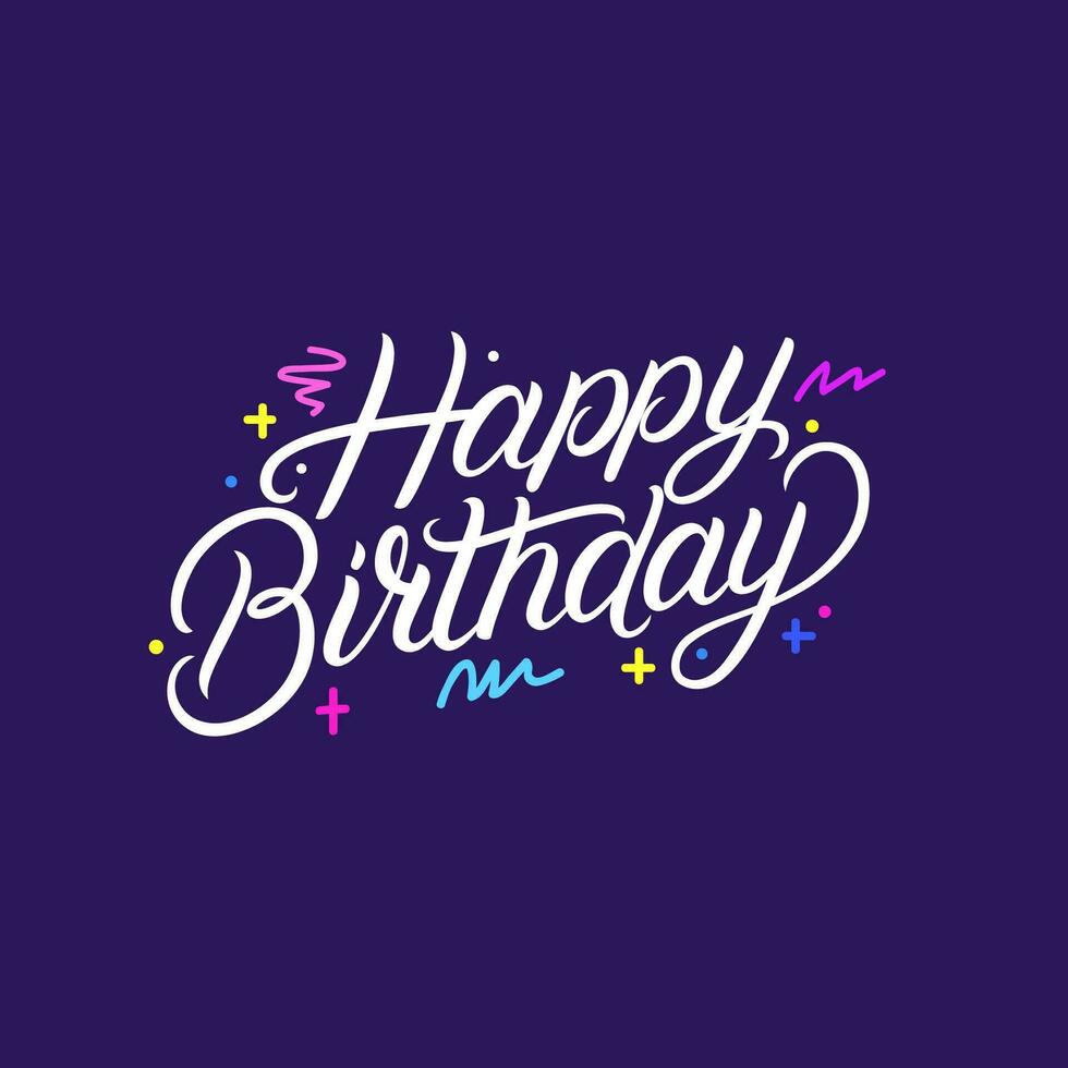 Happy Birthday hand written lettering. Modern brush calligraphy phrase, quote. Vector Illustration.