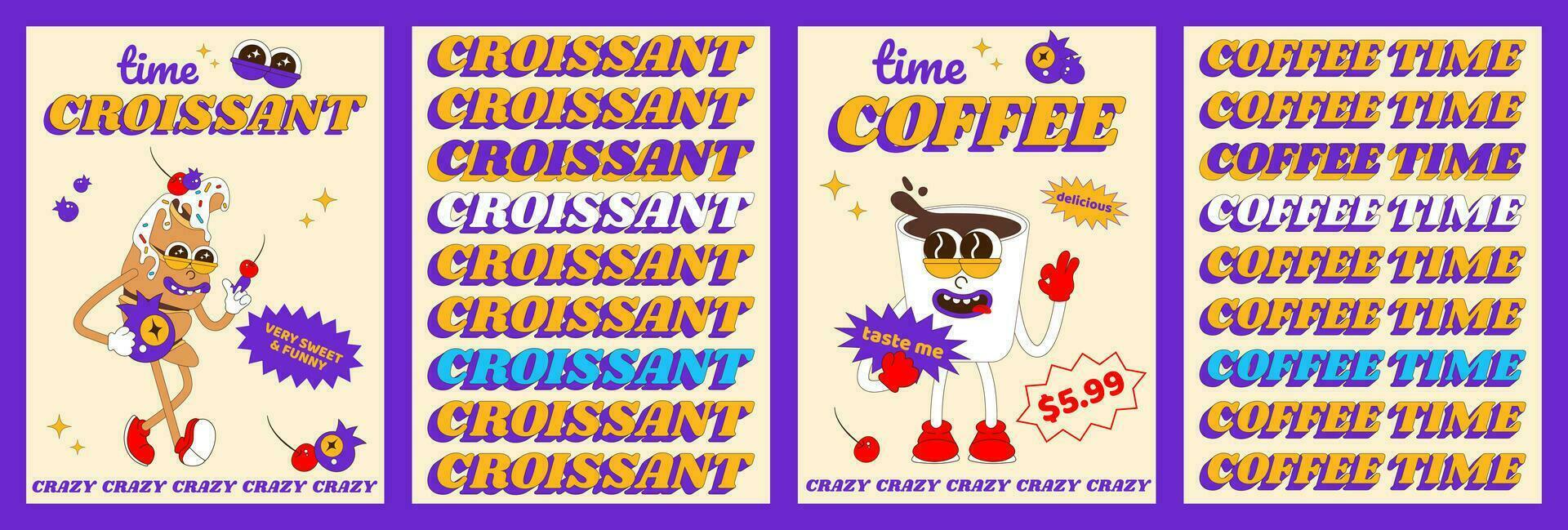 Fashionable psychedelic posters with funny sweet characters. Cheerful coffee and croissant mascot. Poster design for cafe, bakery, menu. Vector illustration in cartoon style.