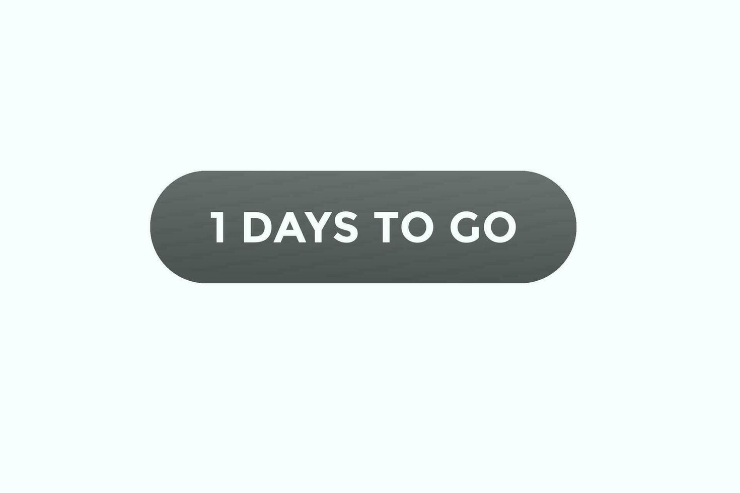 1days, left countdown to go one time template,1  day countdown left banner label button vector
