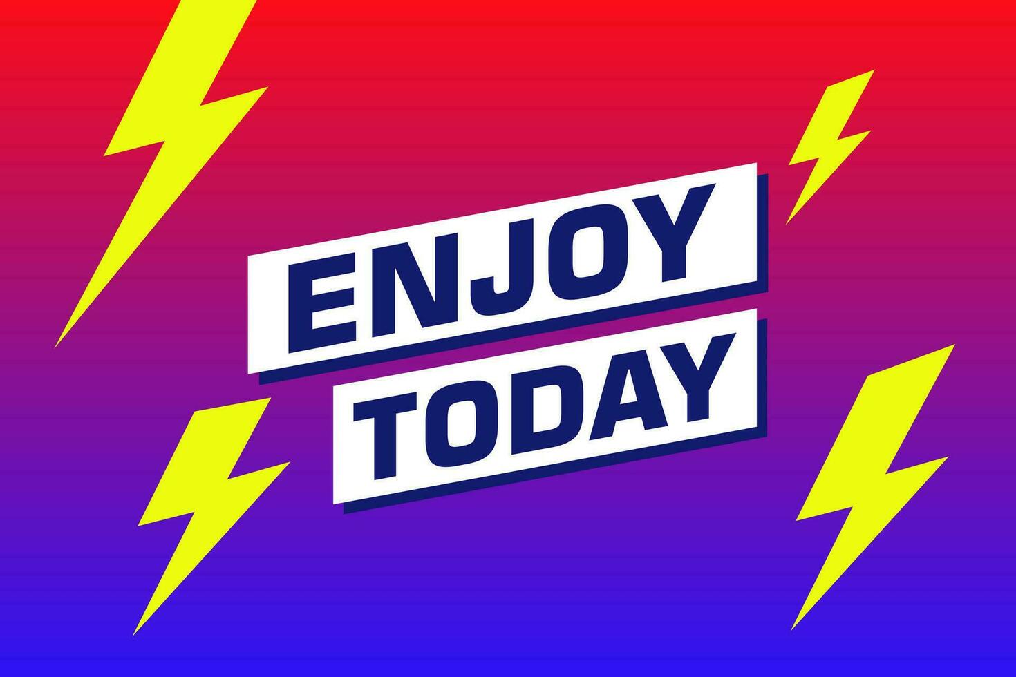 Enjoy Today labels banners design. Festive template can be used for invitation cards, flyers, posters. vector