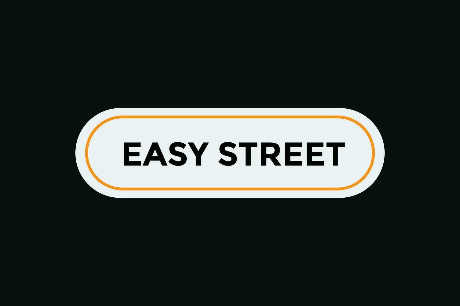 Easy street button web banner templates. Vector Illustration