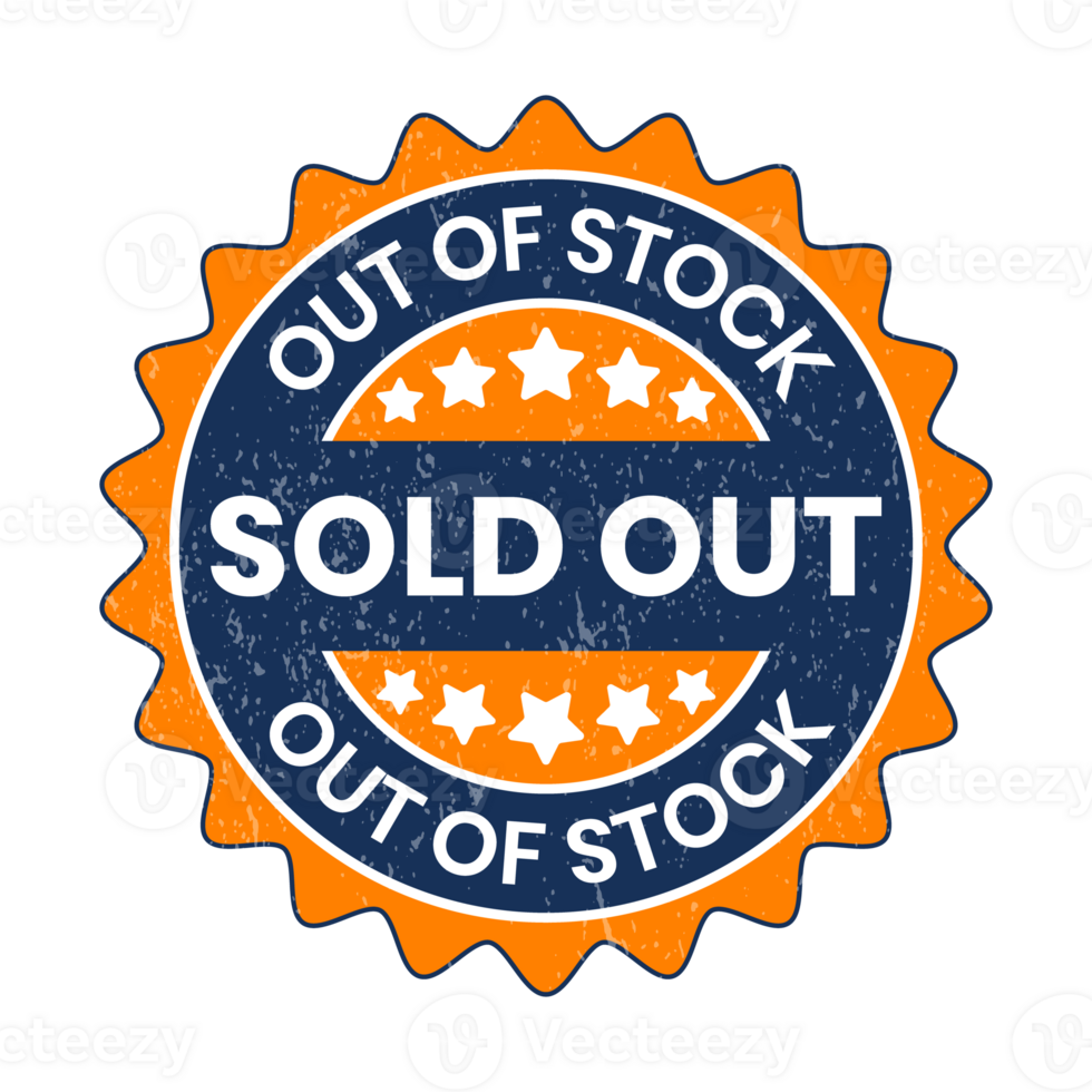 Out Of Stock Logo, Sold Out Badge, Sold Out Stamp, Out Of Stock Sign Products And Items, Retro Vintage, Limited Items Available, Alost Finished Products With Grunge Texture png