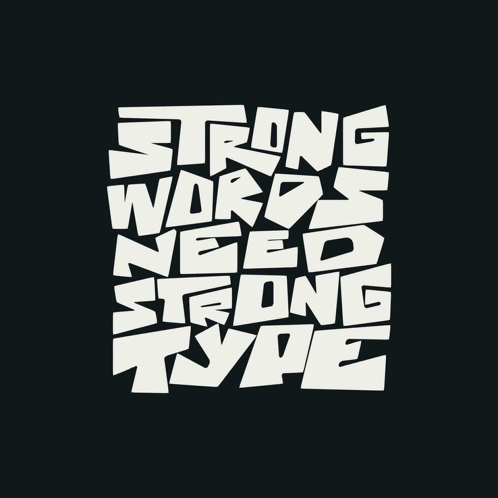 Vector strong words need strong type text design
