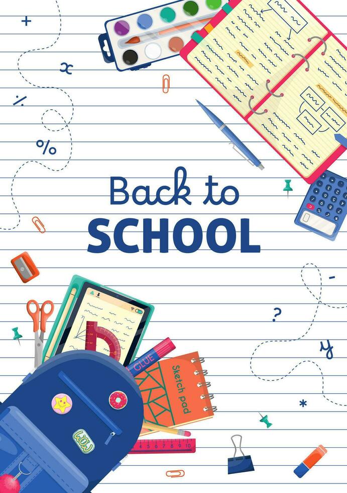 Back to school poster template. Blue backpack and open notebook with different stationery, supplies, items. Design for cover, educational study promotion ads, social media, invitation, website vector