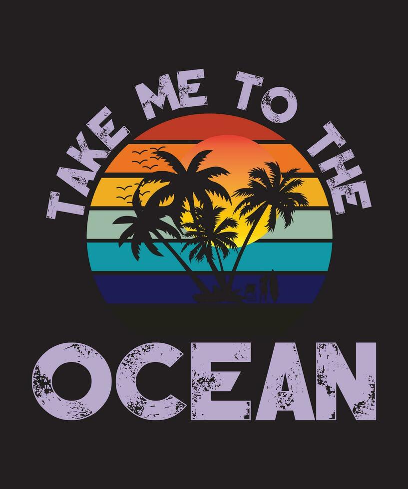 Take Me To The Ocean vector