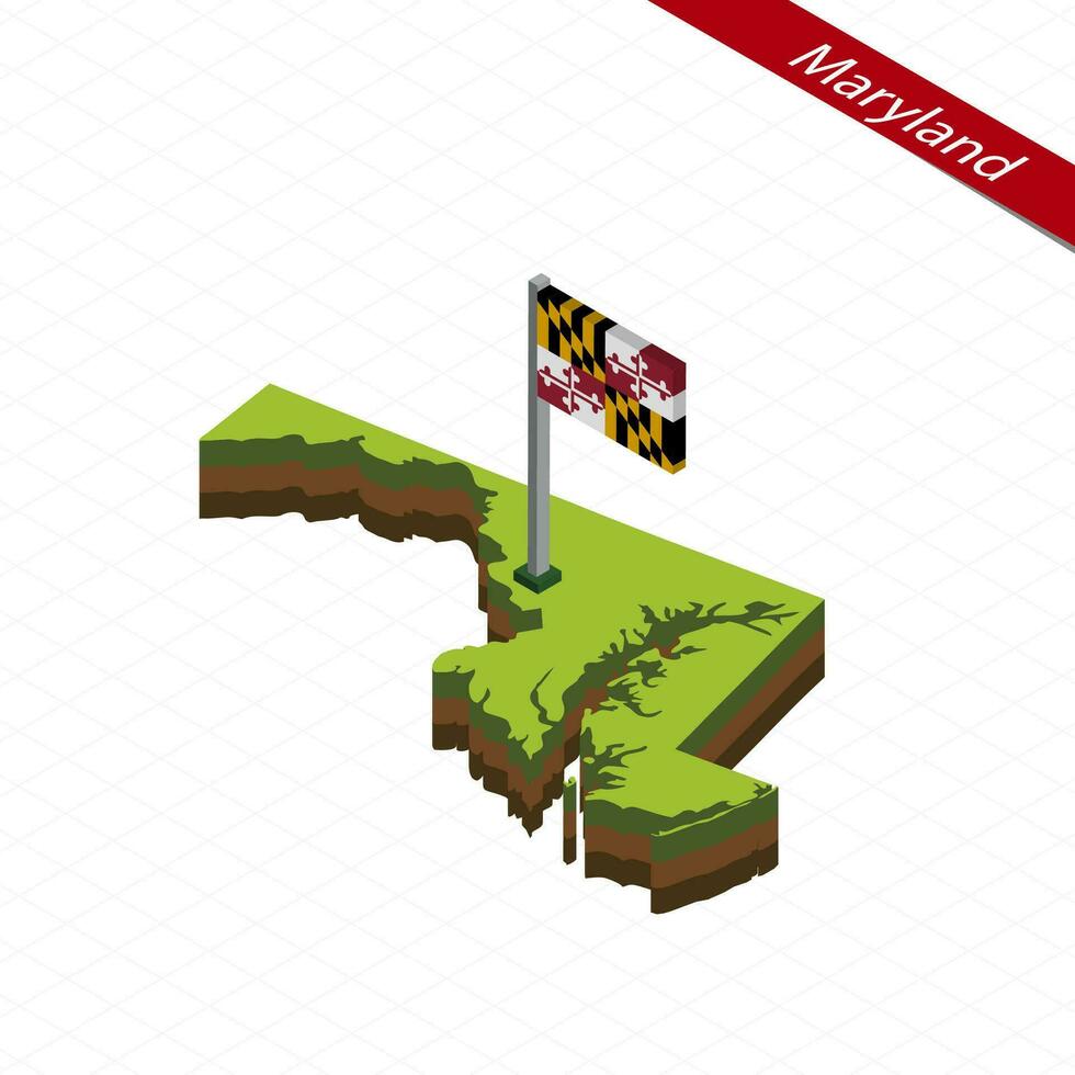 Maryland Isometric map and flag. Vector Illustration.
