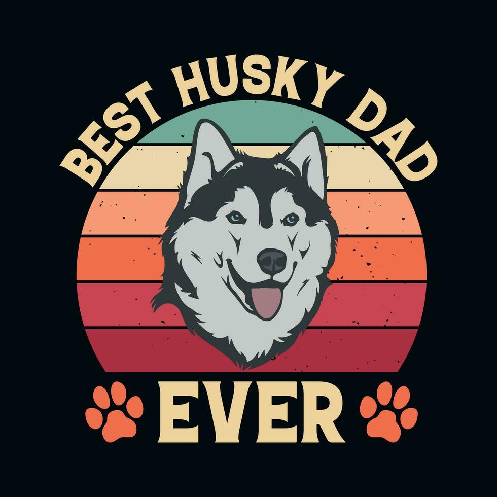 Best husky dad ever - Retro Siberian Husky dog design vector