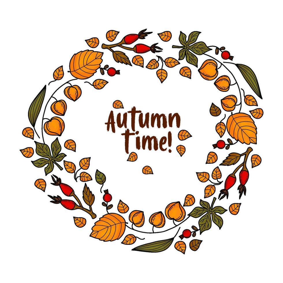 Hello, Autumn. Autumn round vignette frame. Wreath of berries, wild rose, physalis, colorful autumn leaves on white background Vector illustration for fall design.