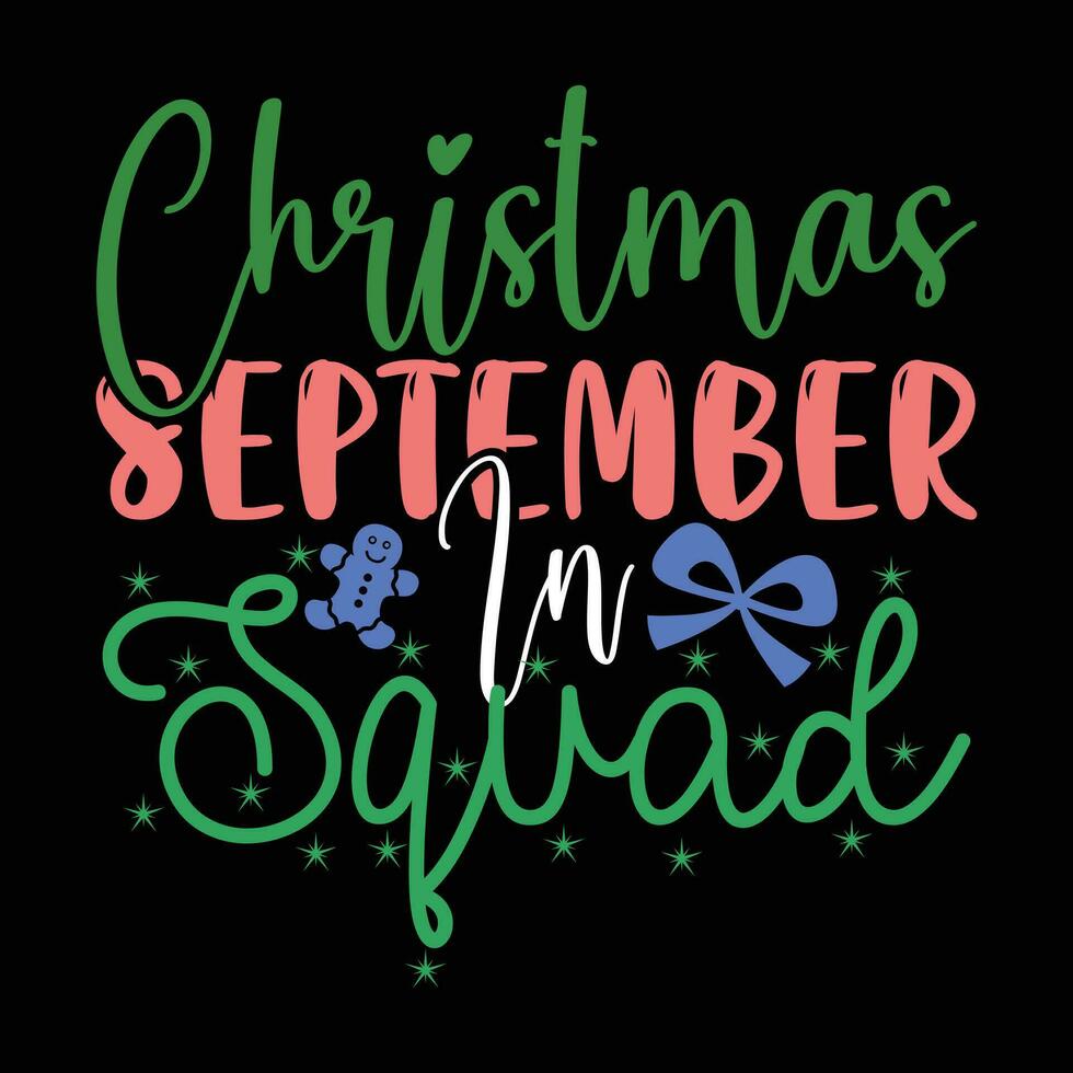 Christmas In September Squad vector