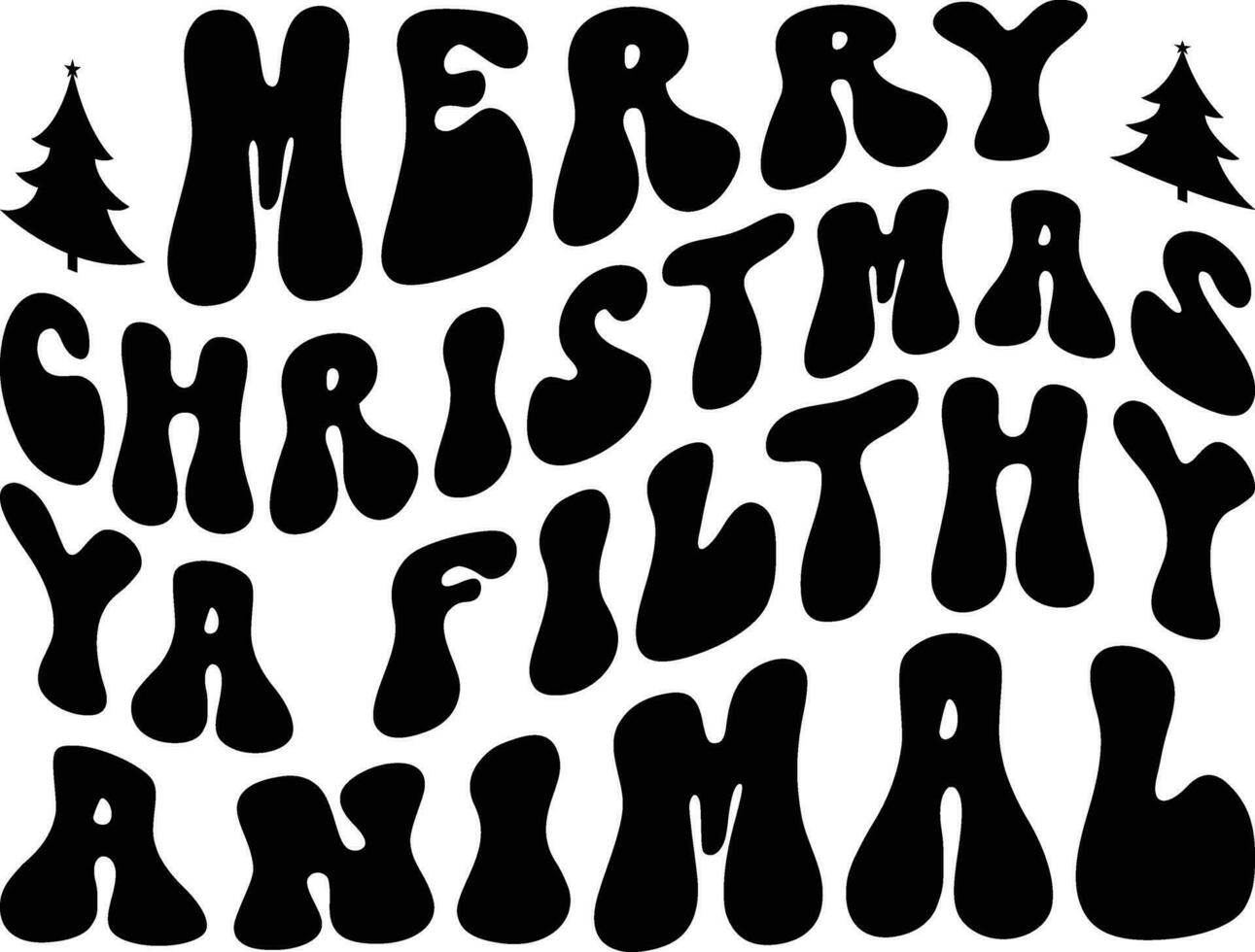 merry Christmas ya filthy Animal 27422455 Vector Art at Vecteezy