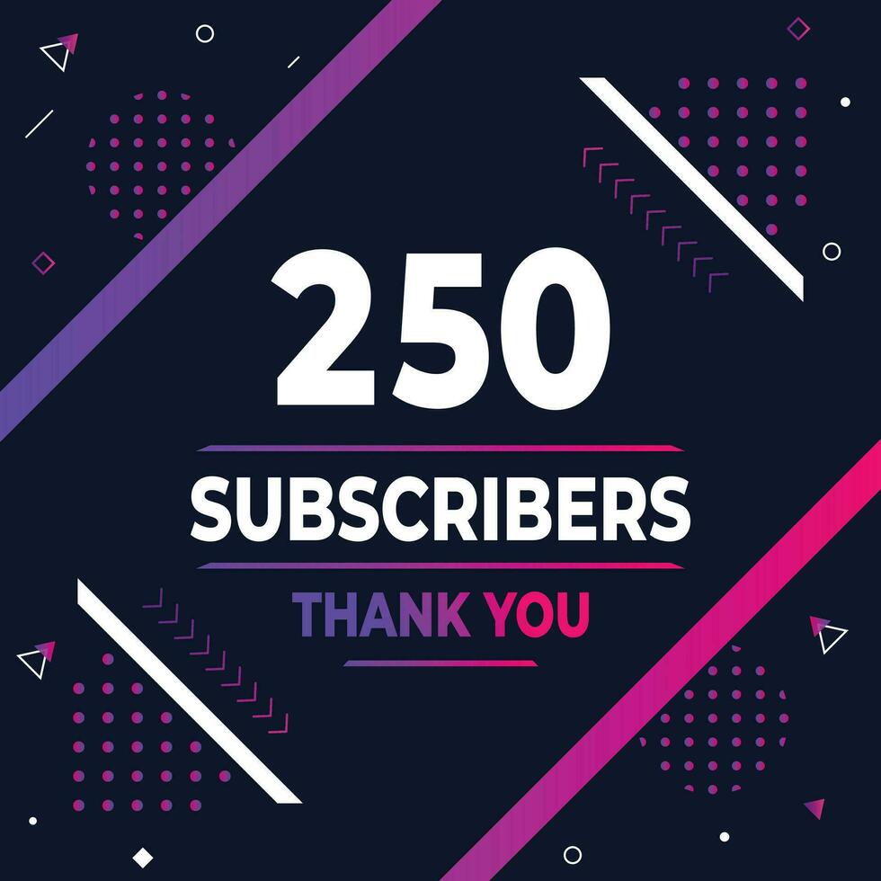 Thank you 250 subscribers or followers. web social media modern post design vector