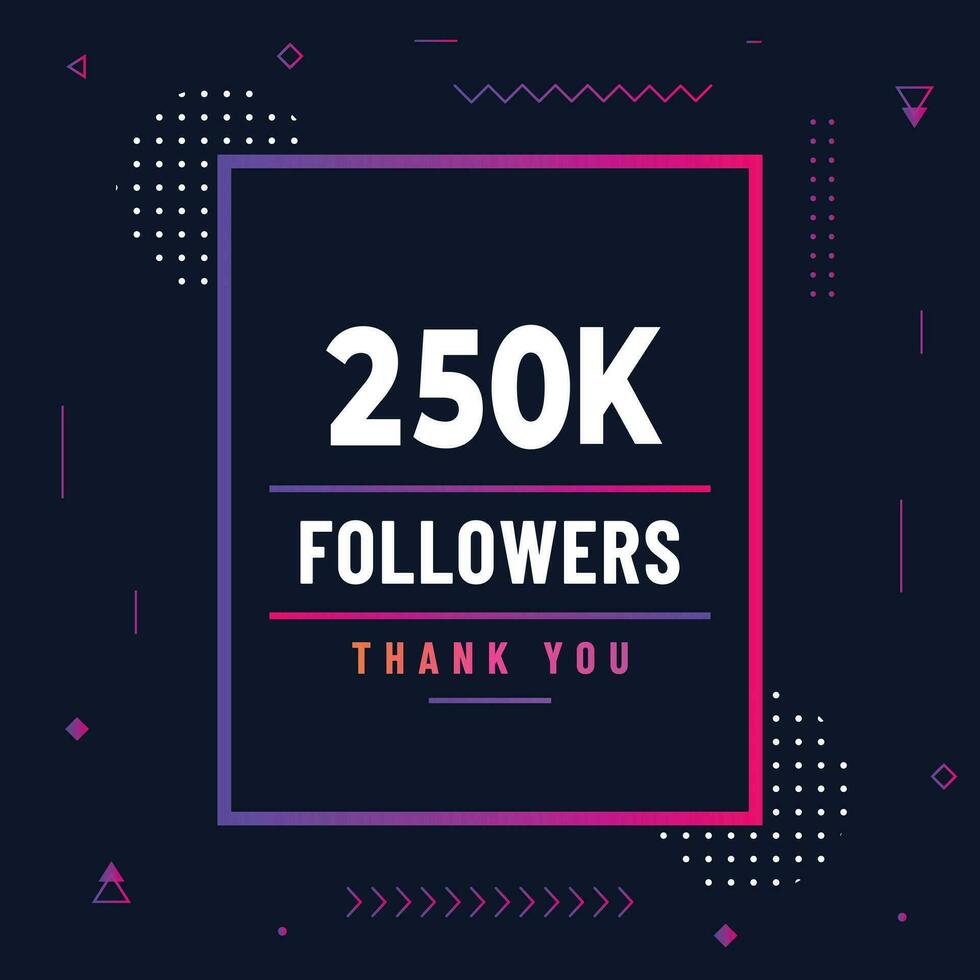 DesgThank you 250k subscribers or followers. web social media modern post design vector