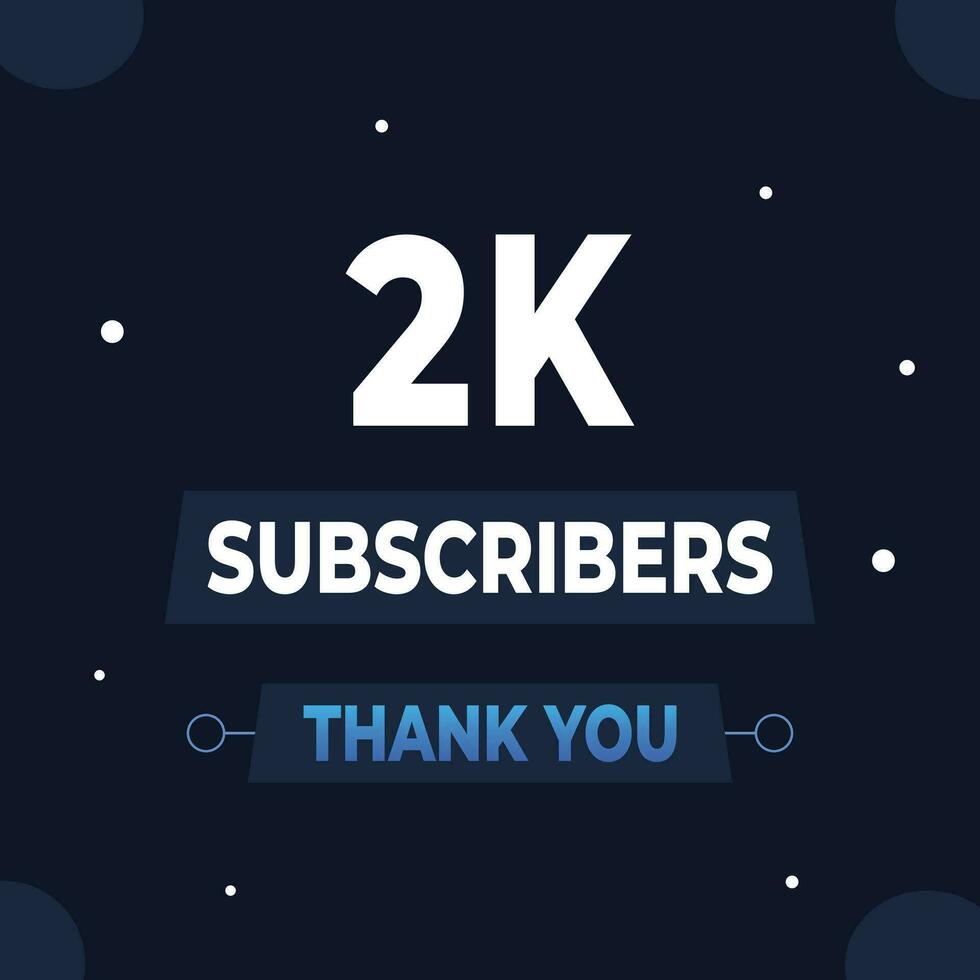 Thank you 2k subscribers or followers. web social media modern post design vector