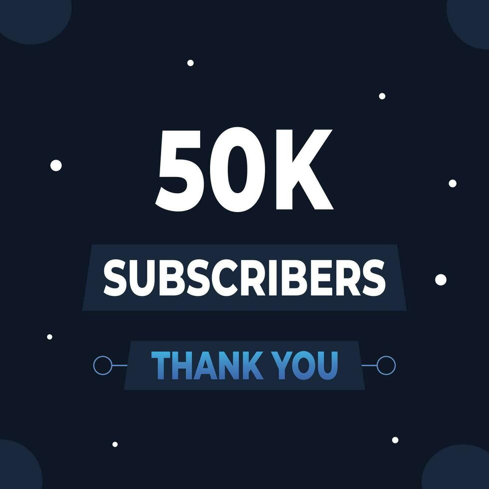 thank you 50k subscribers or followers. web social media modern post design vector