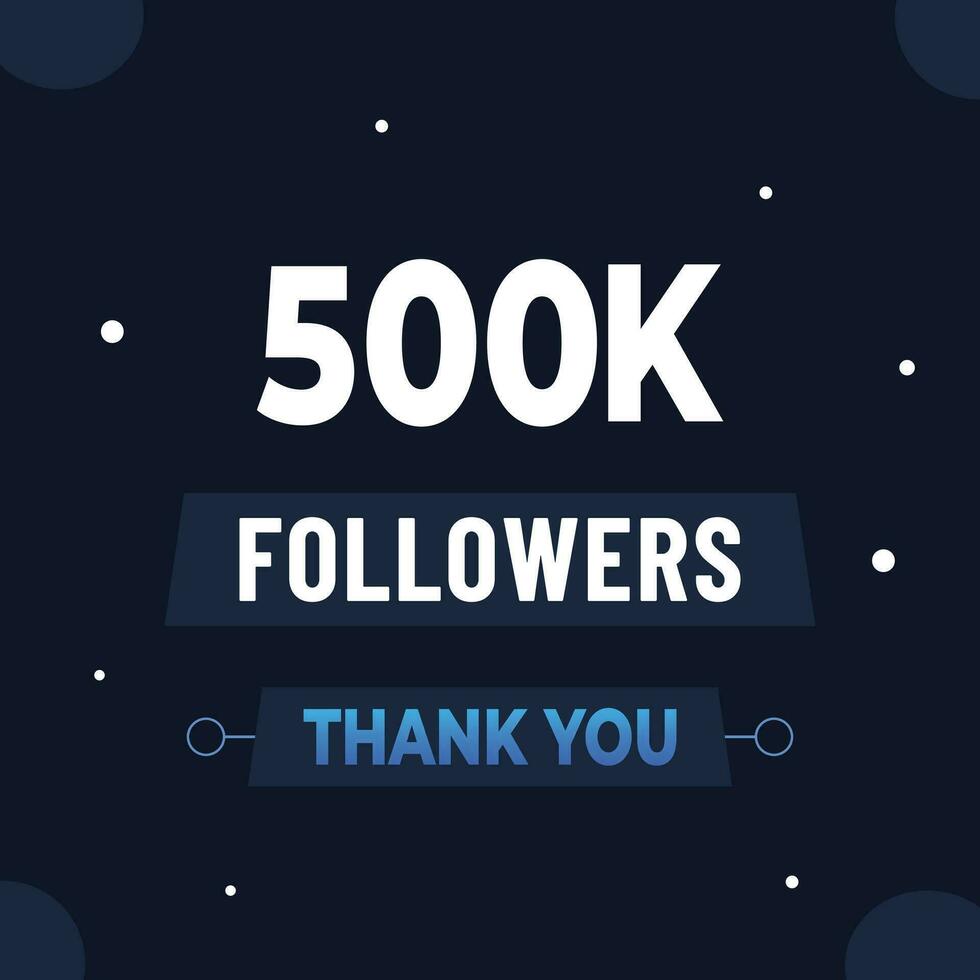 Thank you 500k subscribers or followers. web social media modern post design vector