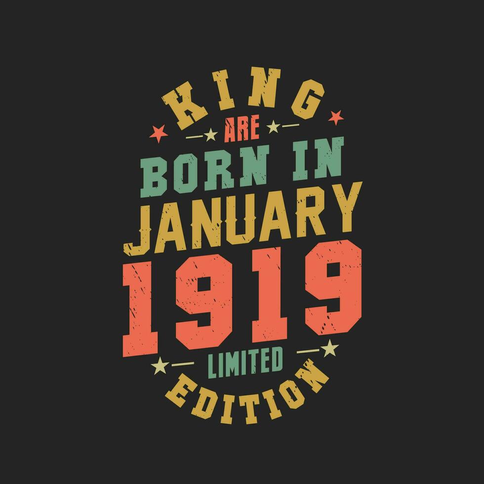 King are born in January 1919. Born in January 1919 Retro