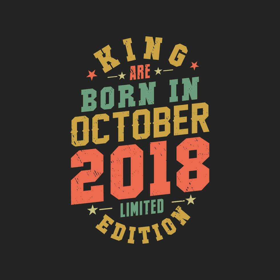 Rey son nacido en octubre 2018. Rey son nacido en octubre 2018 retro Clásico cumpleaños vector