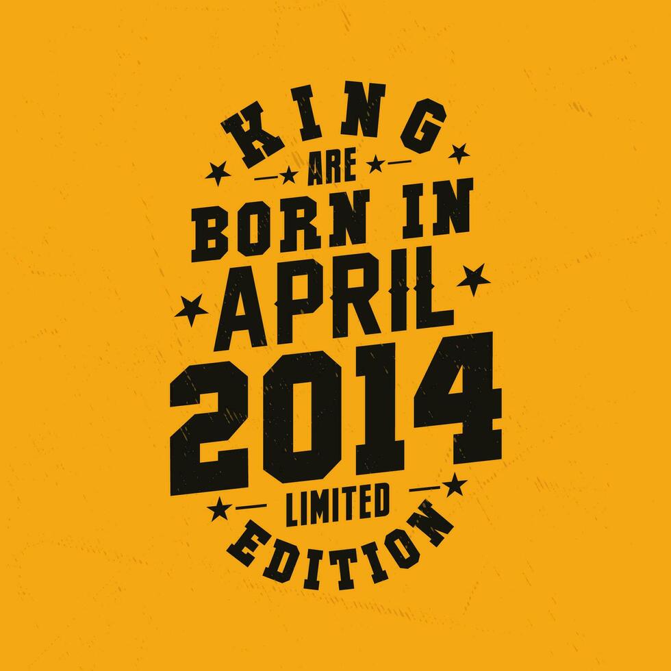 Rey son nacido en abril 2014. Rey son nacido en abril 2014 retro Clásico cumpleaños vector