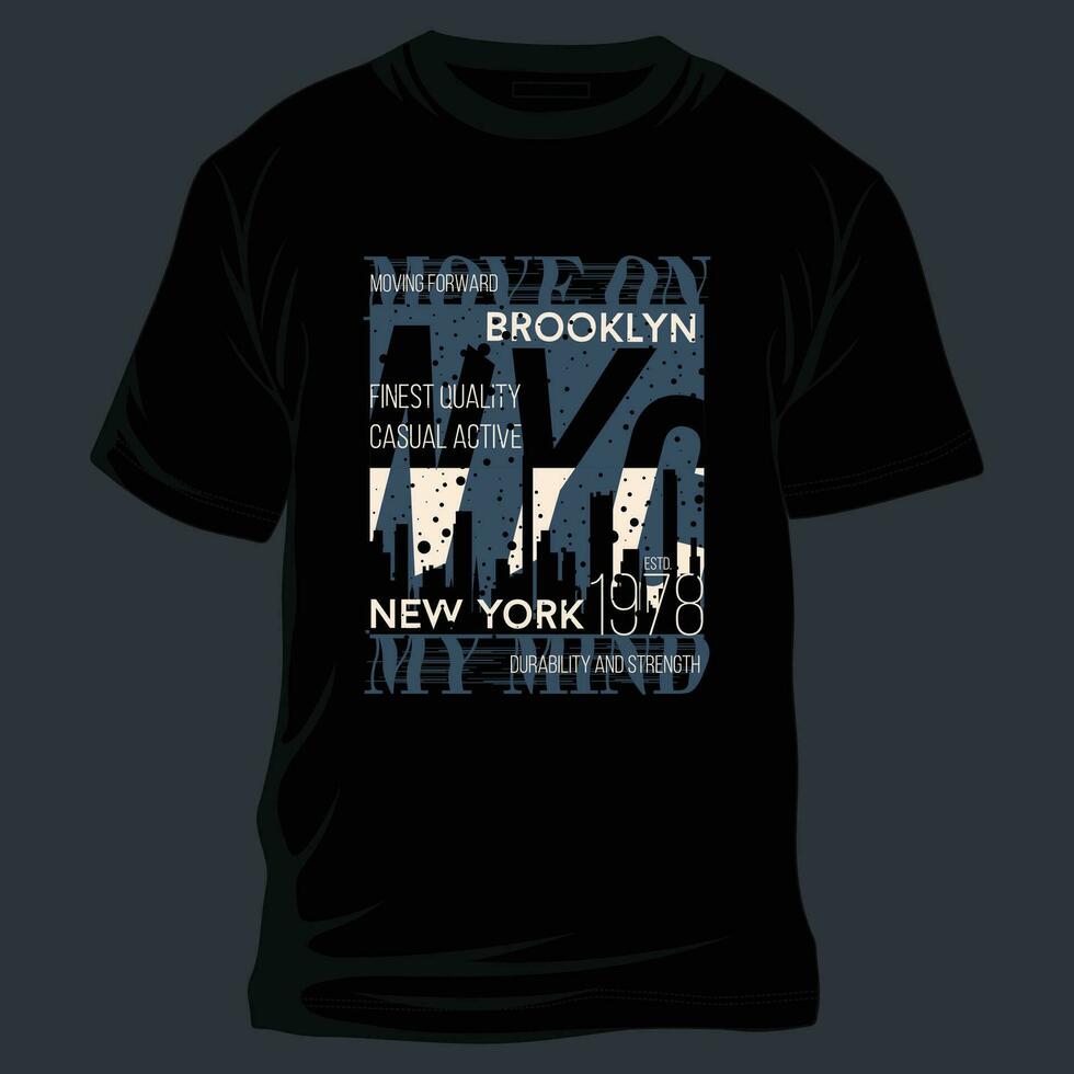 move on nyc abstract graphic, typography vector, t shirt design illustration, good for ready print, and other use vector