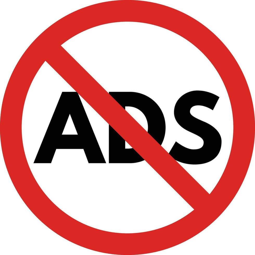 No ads sign . Block ad icon vector . Prohibited advertising and promotion sign