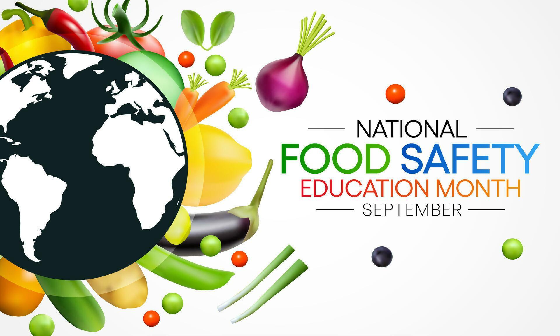 National Food Safety Education Month Observed Each During September