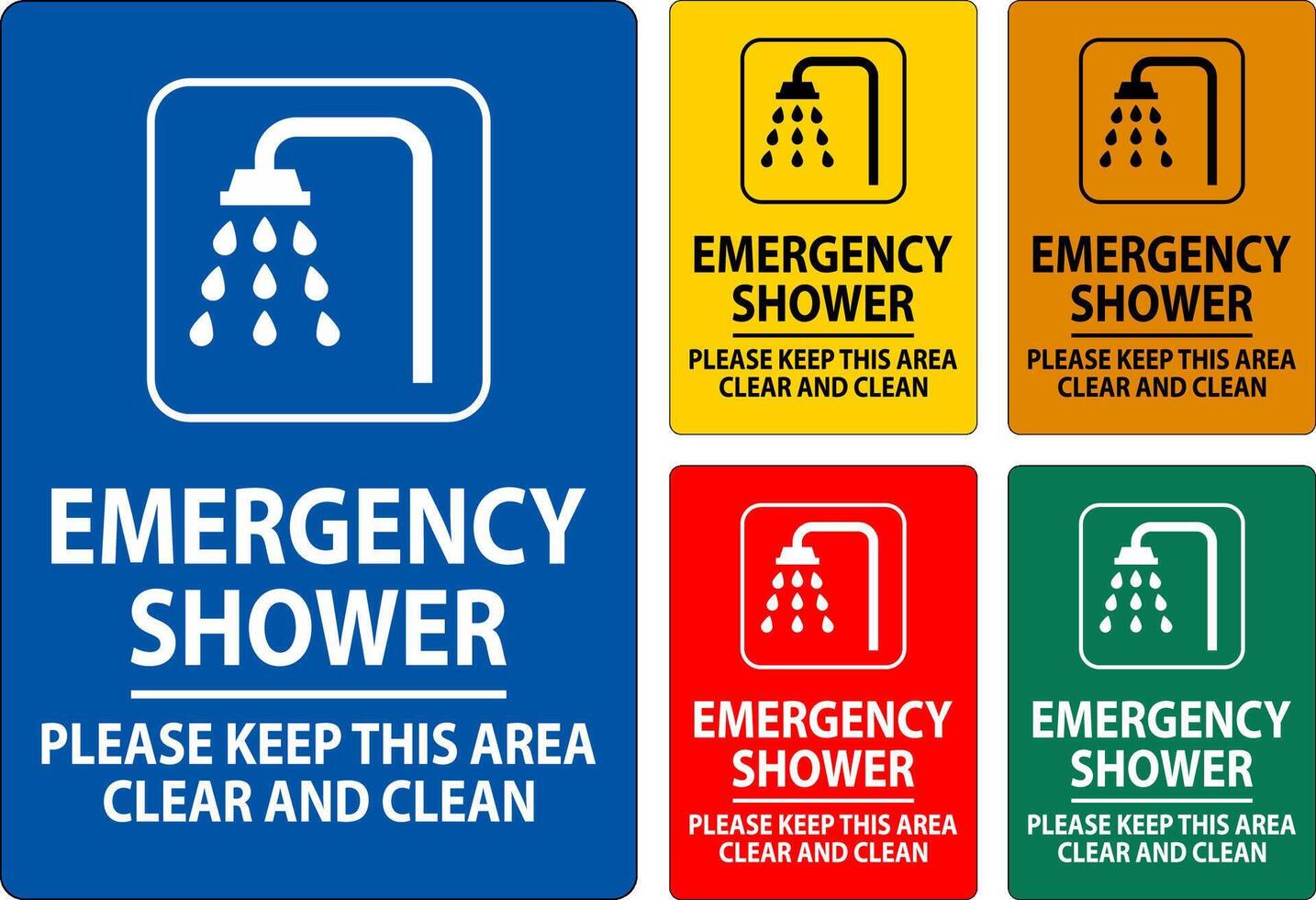 Emergency Shower Sign Please Keep This Area Clear And Clean 27445285