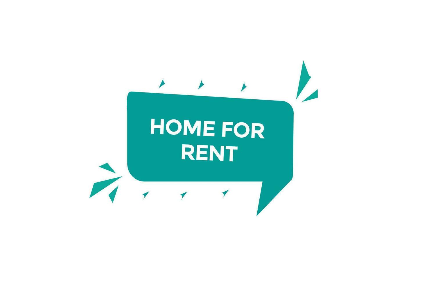 new home for rent ,modern, website, click button, level, sign, speech, bubble  banner, vector