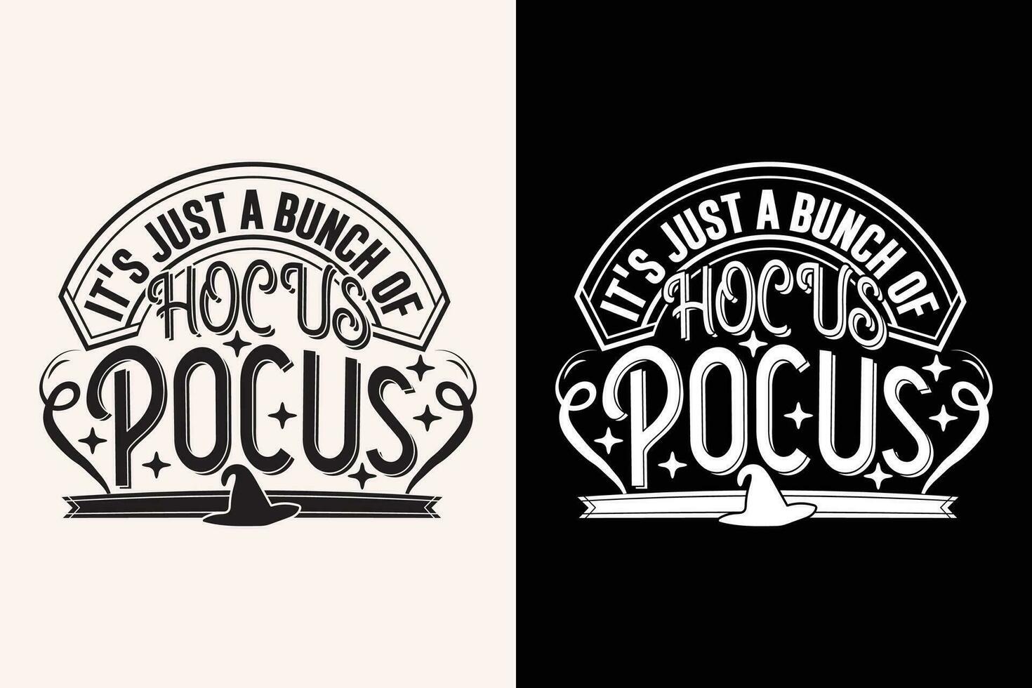 it's just a bunch of Hocus Pocus EPS Design vector