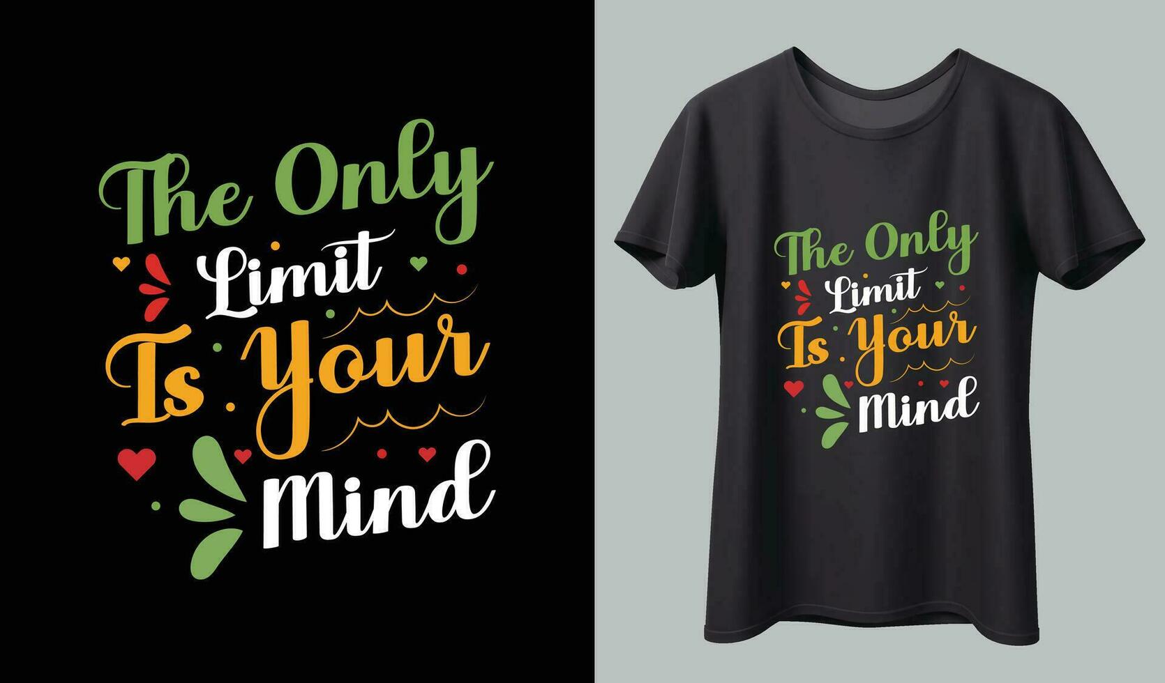 Motivation T-shirt Design vector