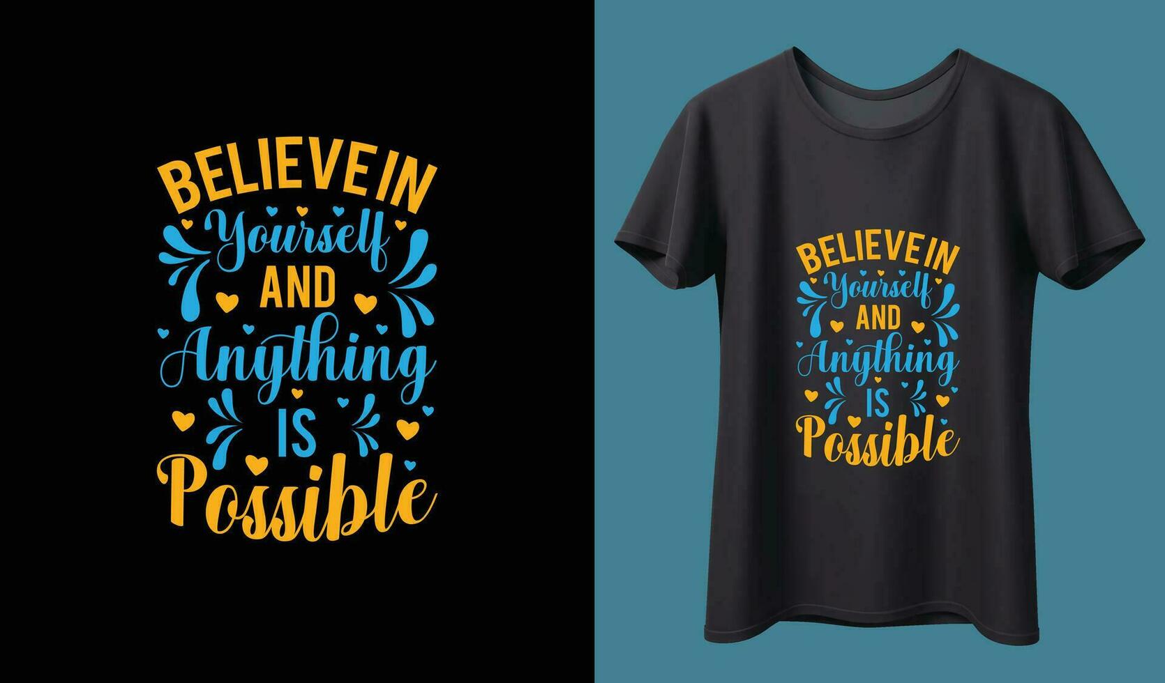 Motivation T-shirt Design vector