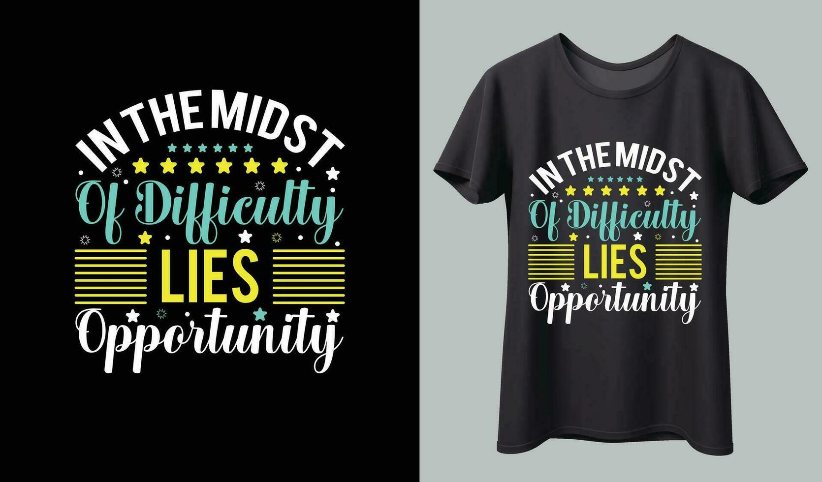 Motivation T-shirt Design vector