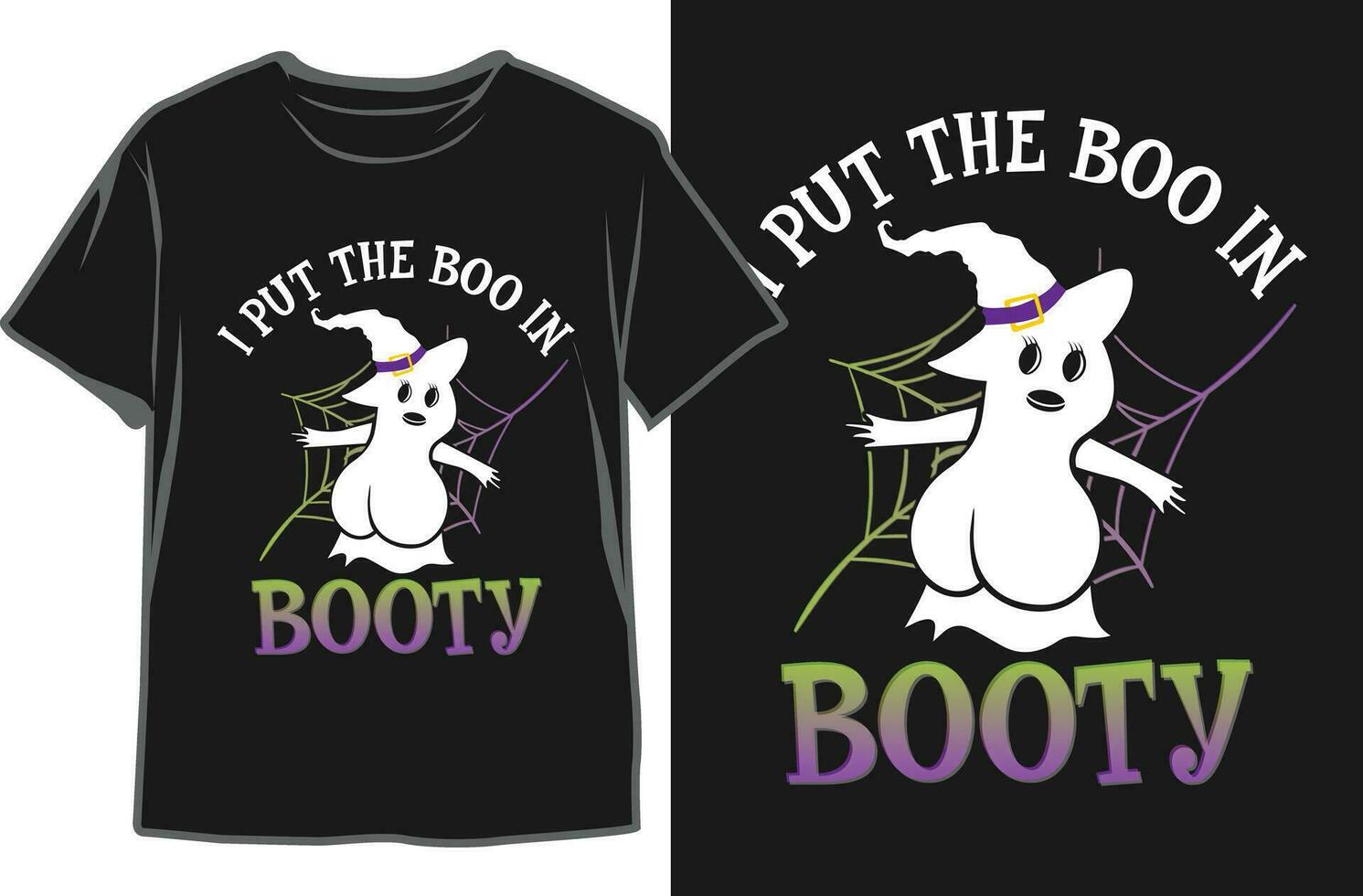 I Put The Boo In Booty-Funny Halloween T-shirt Design. scary Booty T-shirt Design vector