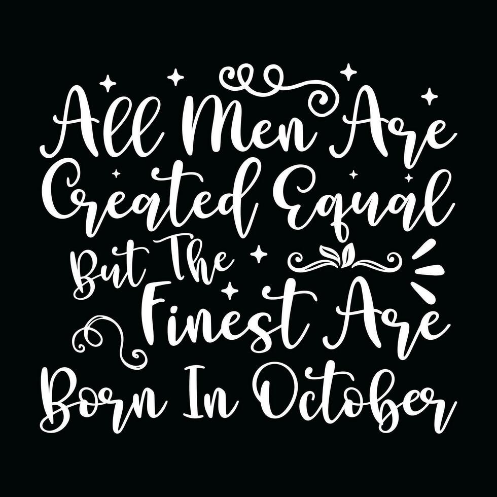October  Birthday  t-shirt design vector