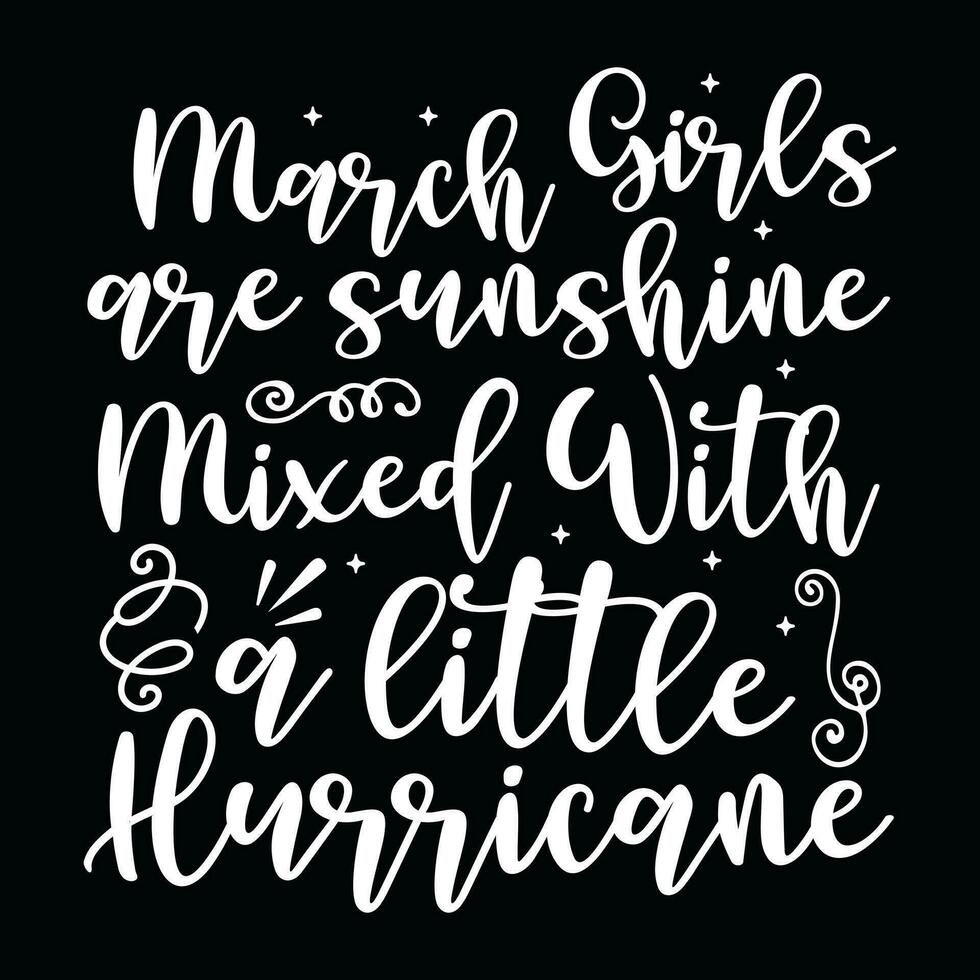 March Birthday  t-shirt design vector