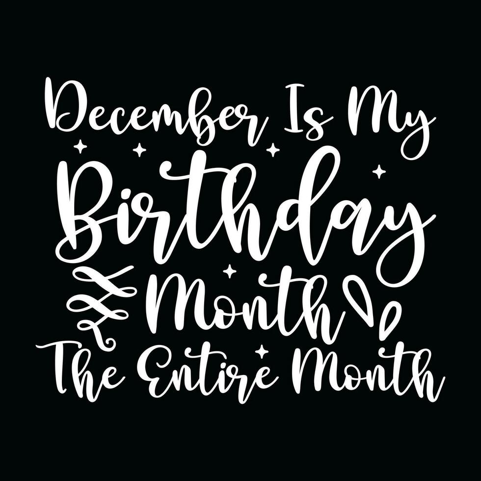 December  Birthday  t-shirt design vector