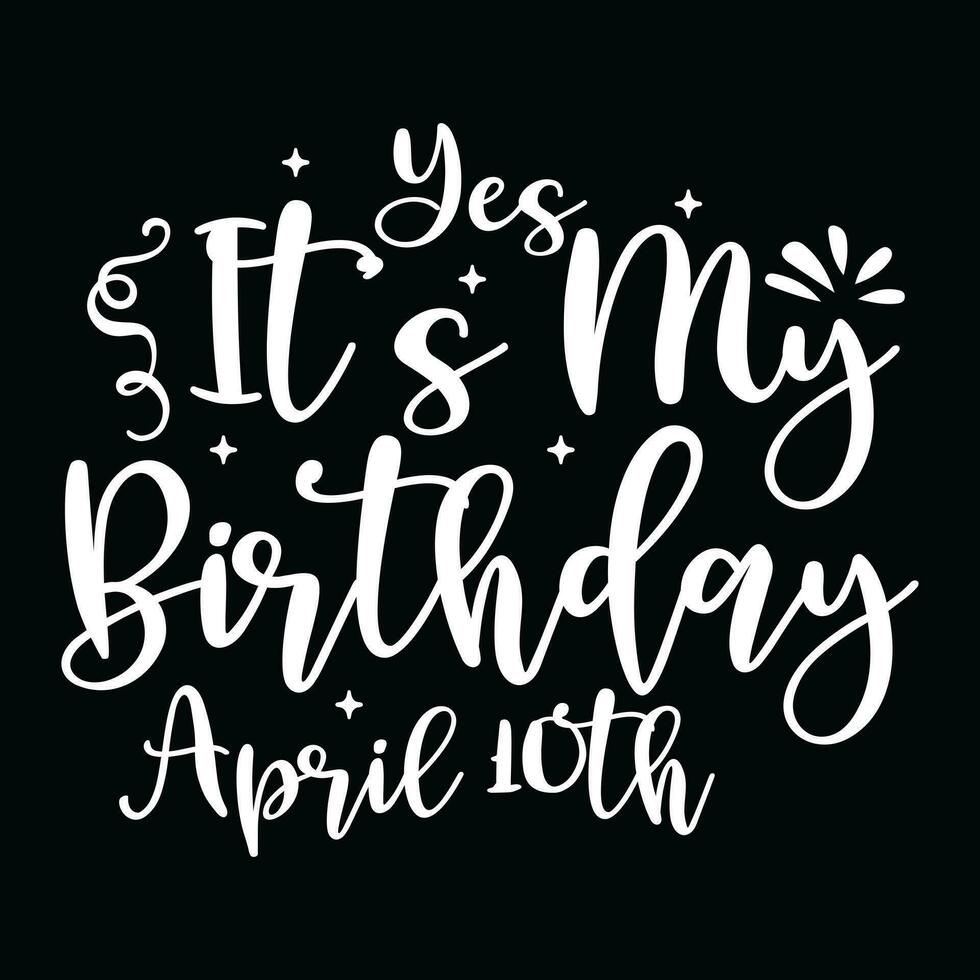 April Birthday  t-shirt design vector