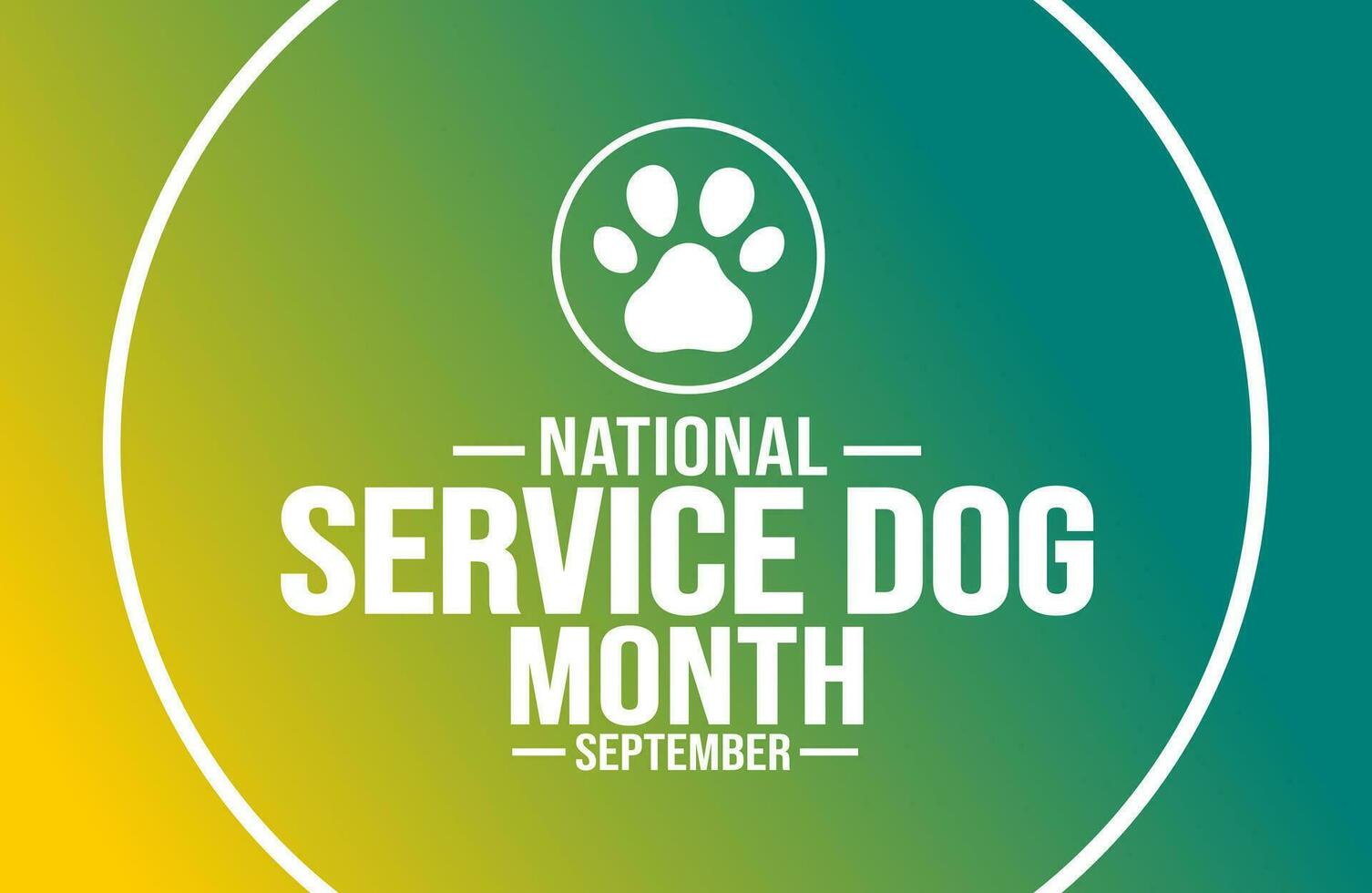 September is National Service Dog Month background template. Holiday concept. background, banner, placard, card, and poster design template with text inscription and standard color. vector