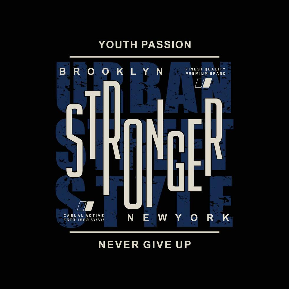 strongger lettering typography vector, abstract graphic, illustration, for print t shirt vector